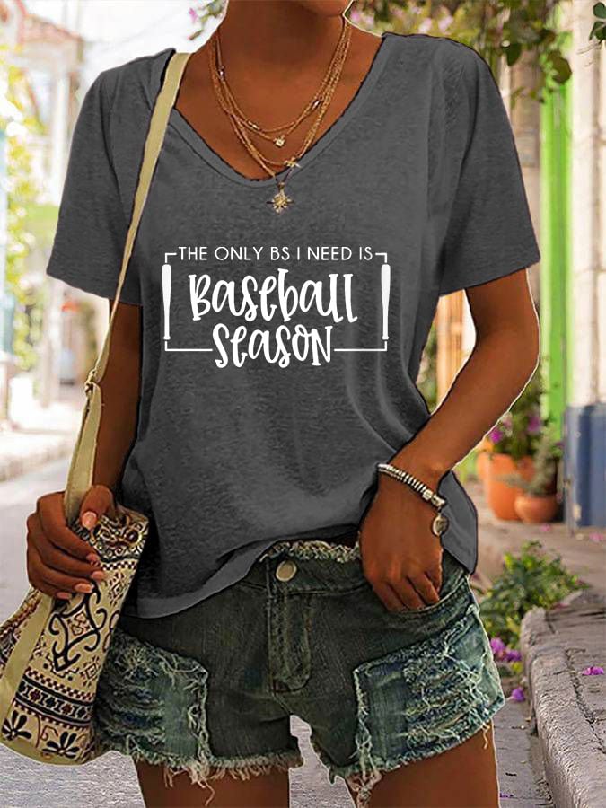 Women's The Only BS I Need Is Baseball Season Print Casual T-Shirt