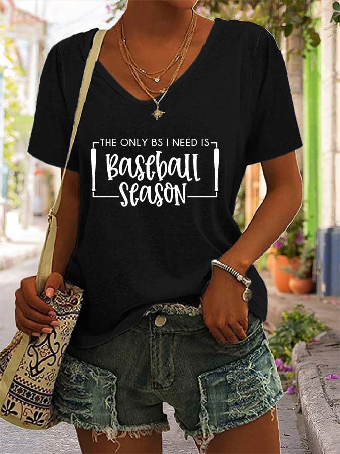 Women's The Only BS I Need Is Baseball Season Print Casual T-Shirt